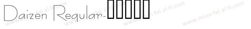 Daizen Reqular字体转换